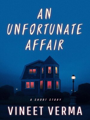 cover image of An Unfortunate Affair